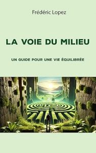 la voie du milieu