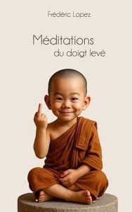 meditations du doigt leve